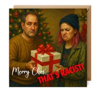 That's Racist! Funny Christmas Card for Dad, British Political Cards for Him, for Her. Offensive Xmas Cards. Politics, Great Britain, Keir Starmer, Farage, Union Jack< Liberal, Gen Z
