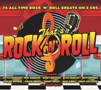 THATS ROCK N ROLL: 74 ALL TIME ROCK N ROLL GREATS