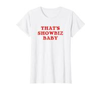 Thats Showbiz Baby - Retro Classic T-Shirt, Women, White, XX-Large
