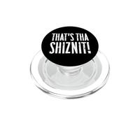 That's tha Shiznit! - Funny Hip Hop Slang PopSockets PopGrip for MagSafe