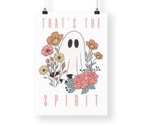 That's The Spirit - Ghost 02 Poster: Halloween Wall Art, Autumnal Home Decor, Spooky Season Wall Art, Edgy Home Decor, Cute Halloween decor