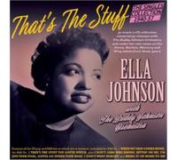 Ella Johnson with The Buddy Johnson Orchestra - That's The Stuff - The Singles Collection 1940-57 - Ella Johnson with The Buddy Johnson Orchestra