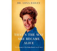 That's the Way She Became Alice: The Biography of The Brady Bunch's Ann B. Davis