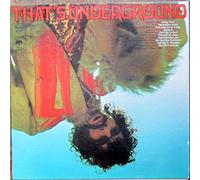 That's Underground (multi-coloured vinyl) - Electric Flag, Leonard Cohen, Moby Grape, Bob Dylan.. / Vinyl record [Vinyl-LP]