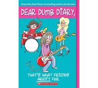 That's What Friends Aren't for (Dear Dumb Diary #9): Volume 9: 09