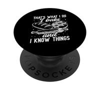 THAT'S WHAT I DO I Bake And I KNOW THINGS Baking Humor PopSockets Adhesive PopGrip