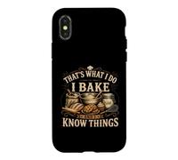 That's What I Do I Bake And I Know Things Funny Baking Case for iPhone X/XS