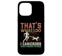 That's What I Do I Canicross And I Know Things Dog Running Case for iPhone 13 Pro Max