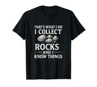 That's What I Do I Collect Rocks - Funny Geology Pun T-Shirt