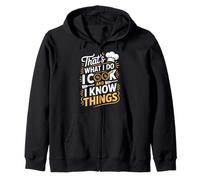That's What I Do I Cook And I Know Things Shirt Funny Cook Zip Hoodie