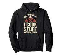 That's What I Do I Cook Stuff And Know Things Chef Funny Pullover Hoodie