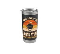 That's What I Do I Cook Stuff and Know Things Chef Funny Stainless Steel Insulated Tumbler