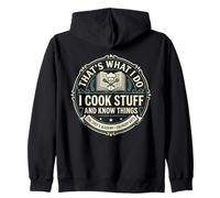 That's What I Do I Cook Stuff And Know Things Chef Funny Zip Hoodie