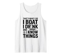 That's What I Do I Drink and I Know Things Quote Tank Top