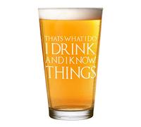 That's What I Do I Drink and I Know Things Shaker Pint Glass Craft Beer Cider