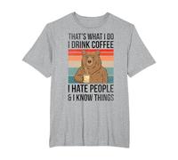 That's What I Do I Drink Coffee I Hate People I Know Things T-Shirt, Men's Big and Tall, Heather Grey, 4X Tall