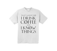 That's What I Do I Drink Coffee & I Know Things Men's T-Shirt | Crew Neck Unisex T-Shirt |Regular Fit 100% Cotton Quality Printed T-Shirt Top for UK Men/Women