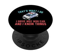 That's What I Do I Drive Wee-Woo Car Kids Funny Police Gift PopSockets PopGrip: Swappable Grip for Phones & Tablets