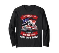 That's What I Do I Drive Wee Woo Truck Gift Funny Long Sleeve T-Shirt