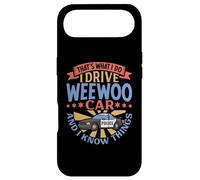 That's What I Do I Drive WeeWoo Car And I Know Things Case for iPhone Air