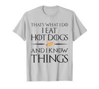 That's What I Do I Eat and Know Things - Hot Dogs T-Shirt, Men, Silver Grey, Small