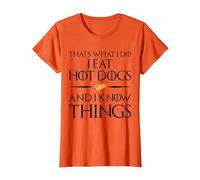 That's What I Do I Eat and Know Things - Hot Dogs T-Shirt, Women, Orange, Small