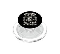 That's What I Do I Fish and I Know Things Funny Fishing PopSockets PopGrip for MagSafe
