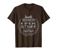That's What I Do I Fix Stuff and I Know Things Funny Saying T-Shirt, Men, Brown, Large