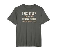 That's What I Do I Fix Stuff and I Know Things Funny Saying T-Shirt, Men's Big and Tall, Asphalt Grey, 2X Tall