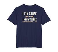 That's What I Do I Fix Stuff and I Know Things Funny Saying T-Shirt, Men's Big and Tall, Navy Blue, 2X Tall