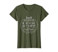 That's What I Do I Fix Stuff and I Know Things Funny Saying T-Shirt, Women, Olive Green, Medium