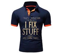 That's What I Do I Fix Stuff and I Know Things T Shirt Men's Funny Letter 3D Printed Polo Shirt Short Sleeve Tactical Golf T Shirts