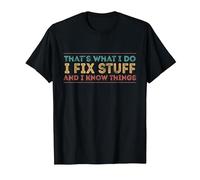 Thats What I Do I Fix Stuff and I Know Things - Vintage T-Shirt, Men, Black, XX-Large