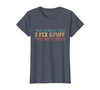 Thats What I Do I Fix Stuff and I Know Things - Vintage T-Shirt, Women, Heather Blue, Large