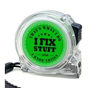 "That's What I Do I Fix Stuff and I Knows Things",Tape Measure Gifts Idear for Dad Father‘s Day Idear Gifts, Dad Gifts from Daughter Son,Tape Measure 16FT（5M)