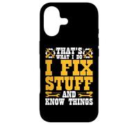 That's What I Do I Fix Stuff And Know Things Case for iPhone 17