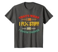 That's What I Do I Fix Stuff and Know Things Fathers Day T-Shirt, Youth, Asphalt Grey, 4T