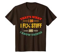 That's What I Do I Fix Stuff and Know Things Fathers Day T-Shirt, Youth, Brown, Medium