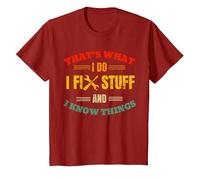 That's What I Do I Fix Stuff and Know Things Fathers Day T-Shirt, Youth, Cranberry Red, Medium