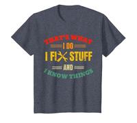 That's What I Do I Fix Stuff and Know Things Fathers Day T-Shirt, Youth, Heather Blue, 3T
