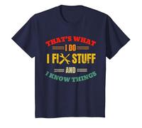 That's What I Do I Fix Stuff and Know Things Fathers Day T-Shirt, Youth, Navy Blue, 4T