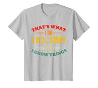That's What I Do I Fix Stuff and Know Things Fathers Day T-Shirt, Youth, Silver Grey, X-Small