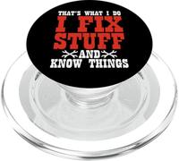 That's What I Do I Fix Stuff And Know Things PopSockets PopGrip for MagSafe