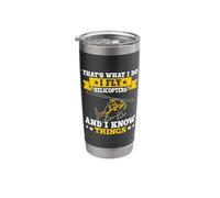 That's What I Do I Fly Helicopters and I Know Things Stainless Steel Insulated Tumbler