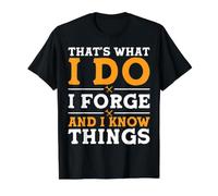 That's What I Do I Forge and I Know Things Value Graphic T-Shirt, Men, Black, XL