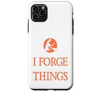 That's What I Do I Forge & I Know Things Ironworker Present Case for iPhone 11 Pro Max