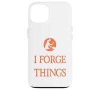 That's What I Do I Forge & I Know Things Ironworker Present Case for iPhone 13