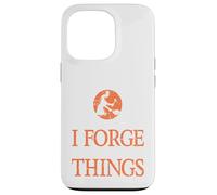 That's What I Do I Forge & I Know Things Ironworker Present Case for iPhone 13 Pro