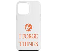 That's What I Do I Forge & I Know Things Ironworker Present Case for iPhone 13 Pro Max