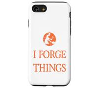 That's What I Do I Forge & I Know Things Ironworker Present Case for iPhone SE (2020) / 7 / 8